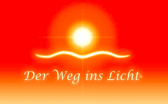 Der Weg ins Licht Der Weg ins Licht